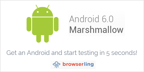 Android Marshmallow cross-browser testing